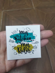 My Kitchen My Rules Magnet